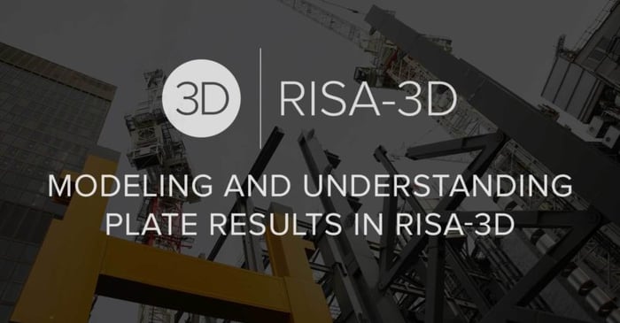 Modeling and Understanding Plate Results in RISA-3D