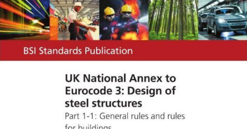 british annex (bs en1993-1-1:2014) for steel design now available