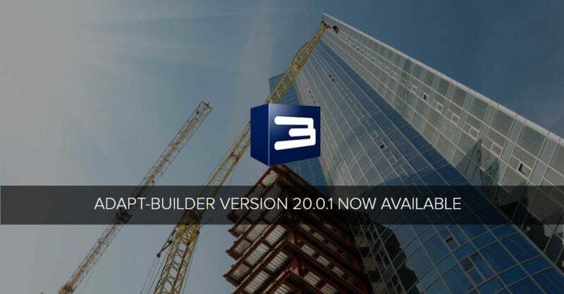 Improved Functionality in ADAPT-Builder v20.0.1