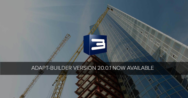 Improved Functionality in ADAPT-Builder v20.0.1
